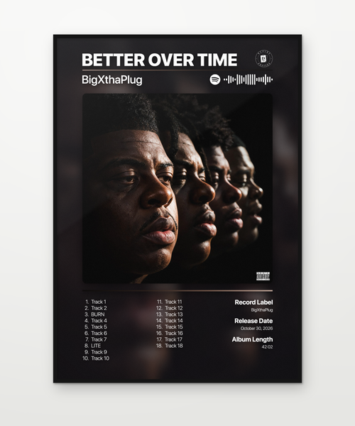 BigXthaPlug BETTER OVER TIME